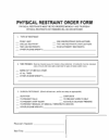 Physical Restraint Order Form